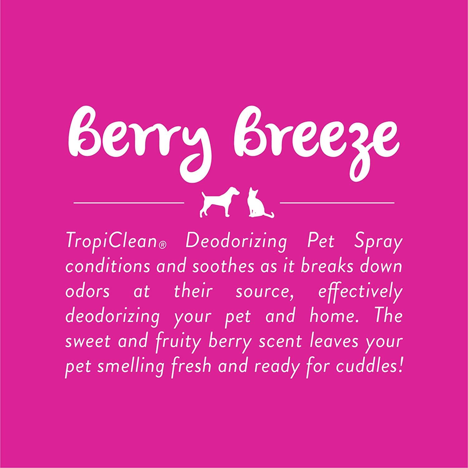 Tropiclean Berry Breeze Deodorant Spray (236ml) - Pet's Play Toy Store